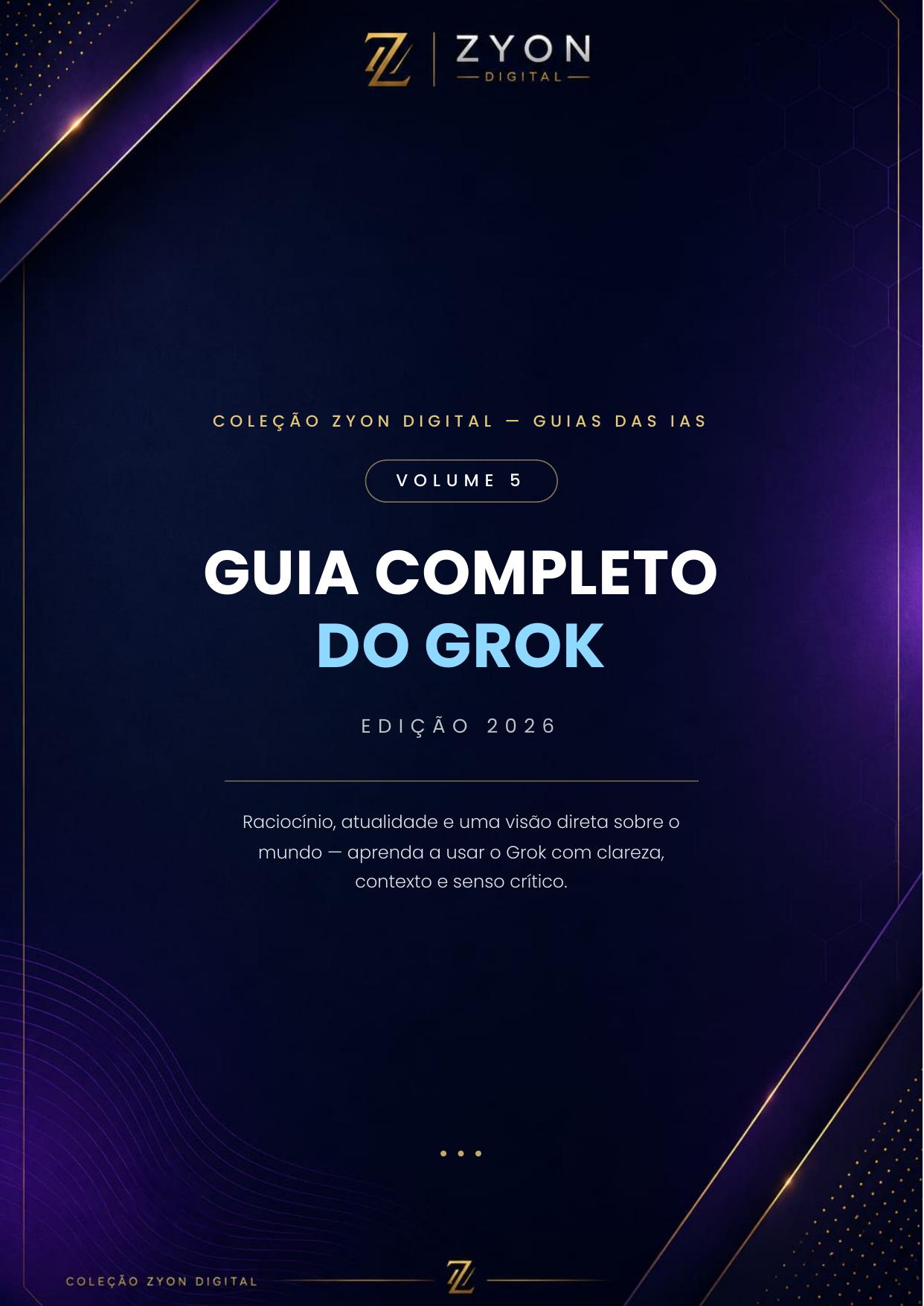Capa do material Guia Completo do Grok da Zyon Digital